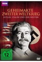 Geheimakte Zweiter Welktrieg - Hitler,  Stalin und der Westen