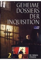 Geheime Dossiers der Inquisition 2 - Die Tränen Spaniens