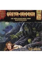 Geister-Schocker 29 - Im Höllensumpf der Kannibalen / Das Ultimatum