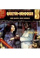 Geister-Schocker 3 - Ihr Mann,  der Zombie