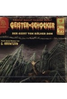 Geister-Schocker 44 - Der Geist vom Kölner Dom