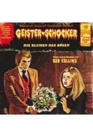 Geister-Schocker 67 - Die Blumen des Bösen