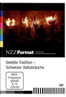 Gelebte Tradition - Schweizer Volksbräuche - NZZ Format