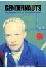 Gendernauts - Eine Reise ins Land der neuen. ..