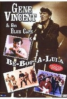 Gene Vincent & His Blue Caps - Be-Bop-A-Lula