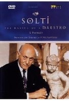 Georg Solti - The Making of a Maestro