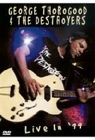 George Thorogood - Live in 99