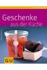 Geschenke aus der Küche
