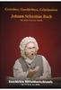 Geschichte Mitteldeutschlands - Johann S. Bach