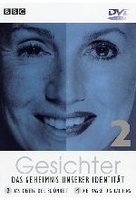 Gesichter - Das Geheimnis unserer Identität 3+4