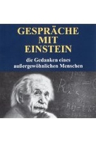 Gespräche mit Einstein - Die Gedanken eines außergewöhnlichen Menschen