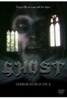 Ghost - Terror durch Spuk