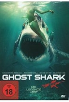 Ghost Shark - Die Legende lebt