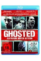 Ghosted - Albtraum hinter Gittern