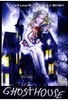 Ghosthouse