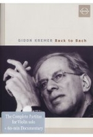 Gidon Kremer - Back to Bach