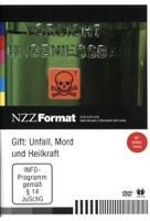 Gift: Unfall,  Mord und Heilkraft - NZZ Format