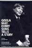 Gisela May - Every Song Tells A Story
