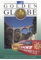 Glacier Express - Golden Globe