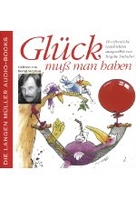 Glück muss man haben