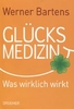 Glücksmedizin