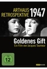 Goldenes Gift - Arthaus Retrospektive 1947