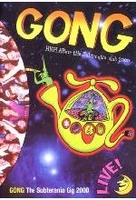 Gong - High Above The SubterraNia Club 2000