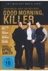 Good Morning,  Killer
