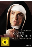 Gottes mächtige Dienerin