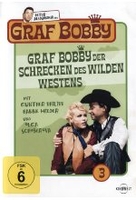 Graf Bobby,  der Schrecken des Wilden Westens