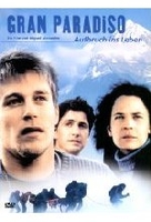 Gran Paradiso - Aufbruch ins Leben