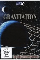 Gravitation - Die Urkraft des Universums