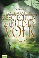 Große Geschichten vom kleinen Volk