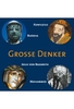 Grosse Denker - Buddha,  Konfuzius,  Jesus von Nazareth,  Mohammed