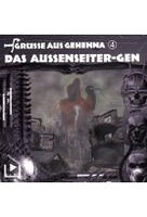 Grüsse aus Gehenna 4 - Das Aussenseiter-Gen