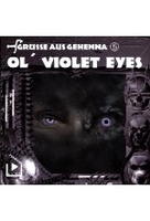 Grüsse aus Gehenna 5 - Ol Violet Eyes