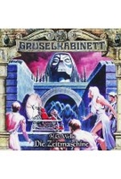 Gruselkabinett 123 - Die Zeitmaschine
