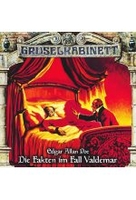 Gruselkabinett 127 - Die Fakten im Fall Valdemar