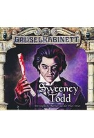 Gruselkabinett 132+133 - Sweeney Todd Teil 1&2