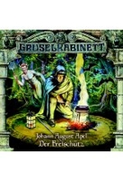 Gruselkabinett 15 - Johann August Apel - Der Freischütz