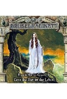 Gruselkabinett 160 - Denn das Blut ist das Leben