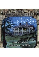 Gruselkabinett 52 - Robert E. Howard - Tauben aus der Hölle