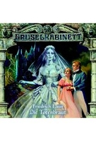 Gruselkabinett 7 - Friedrich Laun – Die Totenbraut