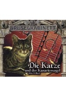Gruselkabinett 84-85 - Die Katze und der Kanarienvogel