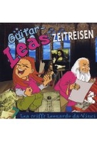 Guitar-Leas Zeitreisen 7 - Lea trifft Leonardo da Vinci