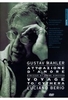 Gustav Mahler - Attrazione DAmore