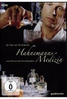 Hahnemanns Medizin - Vom Wesen der Homöopathie