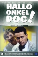 Hallo,  Onkel Doc! - Pilotfilm: Markus Kampmann kehrt zurück
