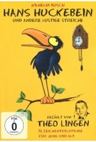 Hans Huckebein - Erzählt von Theo Lingen
