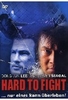 Hard to Fight - Nur einer kann überleben